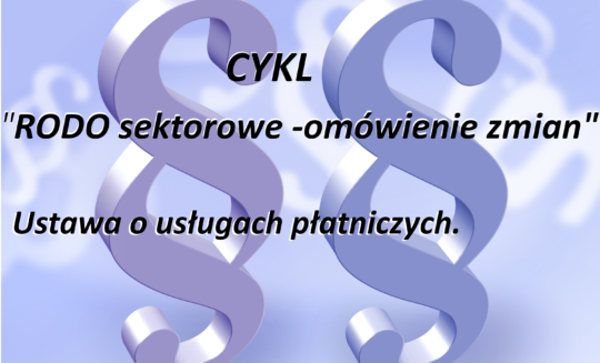 Zmiany w ustawie o usługach płatniczych