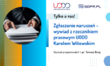 Zgłaszanie naruszeń – wywiad z Rzecznikiem Urzędu Ochrony Danych Osobowych