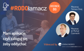 #Rodołamacz odc.86 I „Mam aplikację, czyli zaloguj się, żeby oddychać”