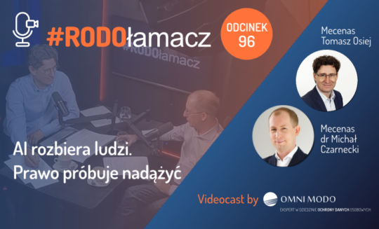 „AI rozbiera ludzi. Prawo próbuje nadążyć” – już jest nowy odcinek