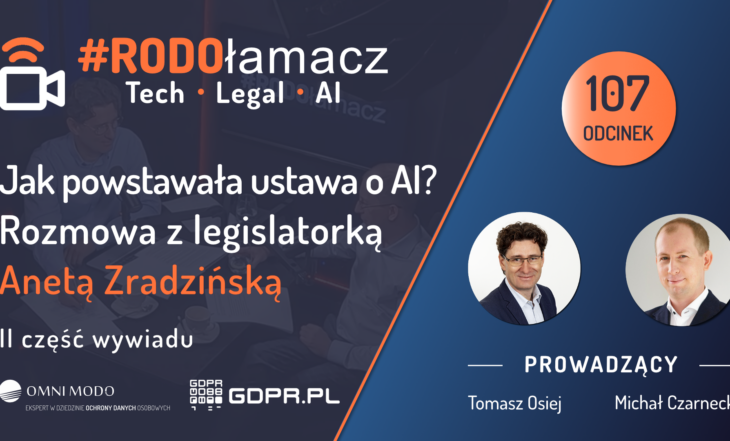 Kulisy powstania ustawy o AI. Część II rozmowy z legislatorką